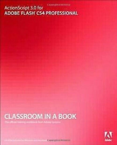 ActionScript 3.0 for Adobe Flash CS4 Professional ADOBE